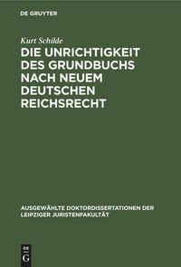 Produktbild: Die Unrichtigkeit des Grundbuchs nach neuem Deutschen Reichsrecht