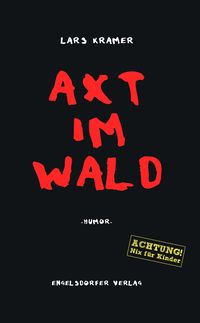 Produktbild: Axt im Wald. Humor