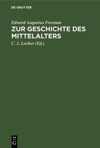 Produktbild: Zur Geschichte des Mittelalters