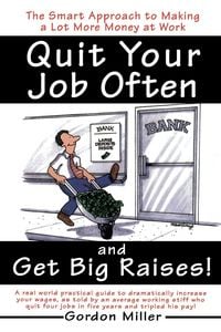 Produktbild: Quit Your Job Often and Get Big Raises!