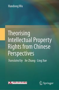 Produktbild: Theorising Intellectual Property Rights from Chinese Perspectives
