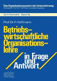 Produktbild: Betriebswirtschaftliche Organisationslehre in Frage und Antwort