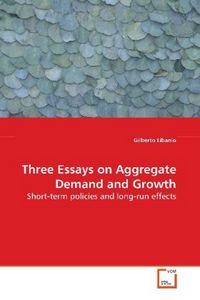 Produktbild: Libanio, G: Three Essays on Aggregate Demand and Growth