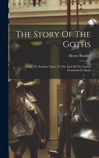 Produktbild: The Story Of The Goths