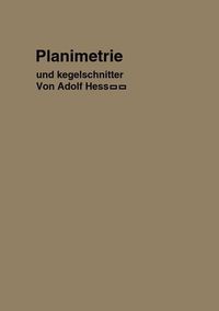 Produktbild: Planimetrie mit einem Abri&szlig; &uuml;ber die Kegelschnitte