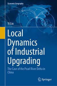 Produktbild: Local Dynamics of Industrial Upgrading
