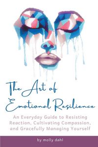 Produktbild: The Art Of Emotional Resilience