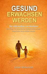 Produktbild: Der stille Aufbau von Resilienz