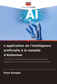 Produktbild: L'application de l'intelligence artificielle &agrave; la maladie d'Alzheimer