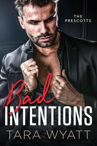 Produktbild: Bad Intentions (The Prescotts, #4)