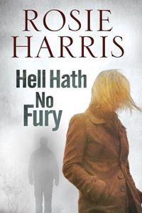 Produktbild: Harris, R: Hell Hath No Fury