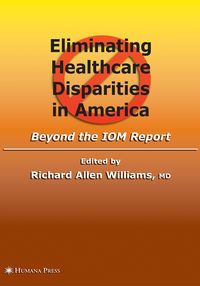 Produktbild: Eliminating Healthcare Disparities in America