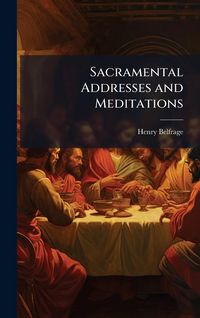 Produktbild: Sacramental Addresses and Meditations