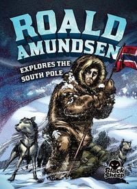 Produktbild: Roald Amundsen Explores the South Pole