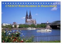 Produktbild: UNESCO Welterbest&auml;tten in Deutschland (Tischkalender 2027 DIN A5 quer), CALVENDO Monatskalender
