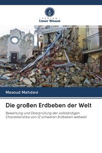 Produktbild: Die gro&szlig;en Erdbeben der Welt