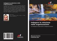 Produktbild: Indagare la relazione nelle organizzazioni