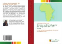 Produktbild: O Acesso ao Ensino Superior dos Imigrantes em Cabo Verde