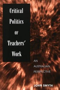 Produktbild: Critical Politics of Teachers' Work