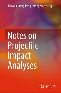 Produktbild: Notes on Projectile Impact Analyses