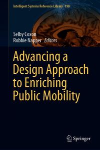 Produktbild: Advancing a Design Approach to Enriching Public Mobility