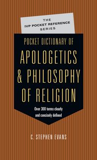 Produktbild: Pocket Dictionary of Apologetics & Philosophy of Religion