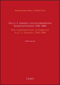 Produktbild: Die G. F. H&auml;ndel zugeschriebenen Kompositionen, 1700-1800 / The Compositions attributed to G. F. Handel, 1700-1800 (HWV Anh. B)