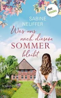 Produktbild: Was uns nach diesem Sommer bleibt