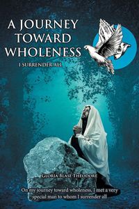 Produktbild: A Journey Towards Wholeness