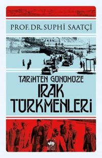 Produktbild: Tarihten G&uuml;n&uuml;m&uuml;ze Irak T&uuml;rkmenleri