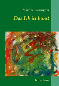 Produktbild: Das Ich ist bunt!