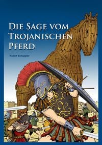 Produktbild: Die Sage vom Trojanischen Pferd