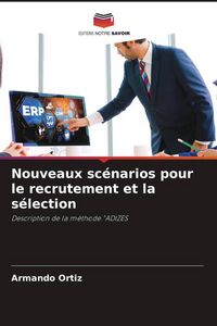 Produktbild: Nouveaux sc&eacute;narios pour le recrutement et la s&eacute;lection