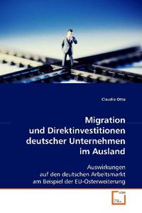 Produktbild: Otto, C: Migration und Direktinvestitionen deutscherUnterneh