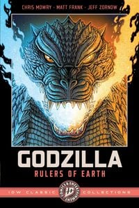 Produktbild: Godzilla: Rulers of Earth--IDW Classic Collections