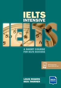 Produktbild: Rogers, L: IELTS Intensive/ Book + Delta Augmented