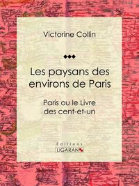 Produktbild: Les paysans des environs de Paris