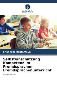Produktbild: Selbsteinsch&auml;tzung Kompetenz im Fremdsprachen Fremdsprachenunterricht
