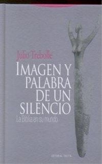 Produktbild: Imagen y palabra de un silencio : la Biblia en su mundo