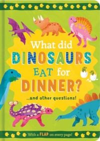 Produktbild: What Did Dinosaurs Eat for Dinner?