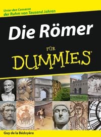 Bild vom Artikel Die Römer für Dummies vom Autor Guy de la Bedoyere