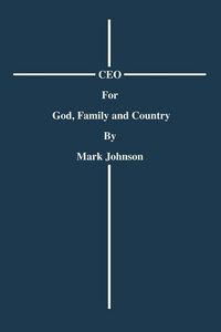 Produktbild: CEO For God, Family and Country