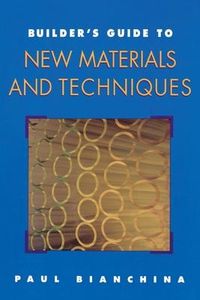 Produktbild: Builder's Guide to New Materials and Techniques