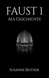 Produktbild: Faust 1 als Geschichte