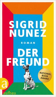 Bild vom Artikel Der Freund vom Autor Sigrid Nunez