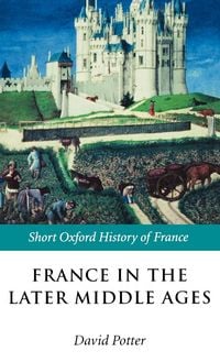 Produktbild: France in the Later Middle Ages 1200-1500