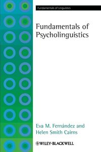 Produktbild: Fernandez, E: Fundamentals of Psycholinguistics
