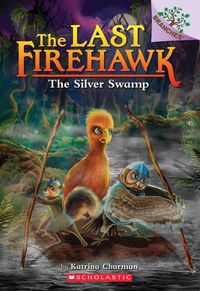 Produktbild: The Silver Swamp: A Branches Book (the Last Firehawk #8)