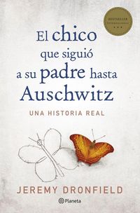 Produktbild: El chico que sigui&oacute; a su padre hasta Auschwitz