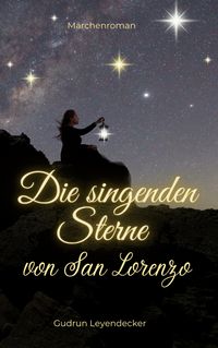Produktbild: Die singenden Sterne von San Lorenzo